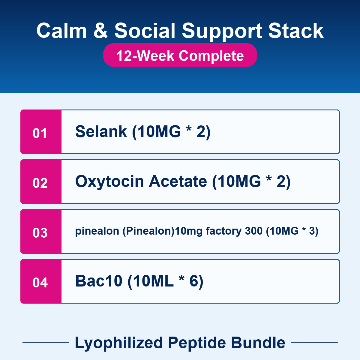 PEP-BUNDLE-22-12w Calm & Social Support Stack - 12-Week Complete checklist bundle image Calm & Social Support Stack - 12-Week Complete - Lyophilized Peptide Bundle